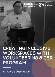 Creating Inclusive Workspaces with Volunteering & CSR Program