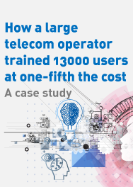 How a large telecom operator trained 13000 users at one-fifth the cost